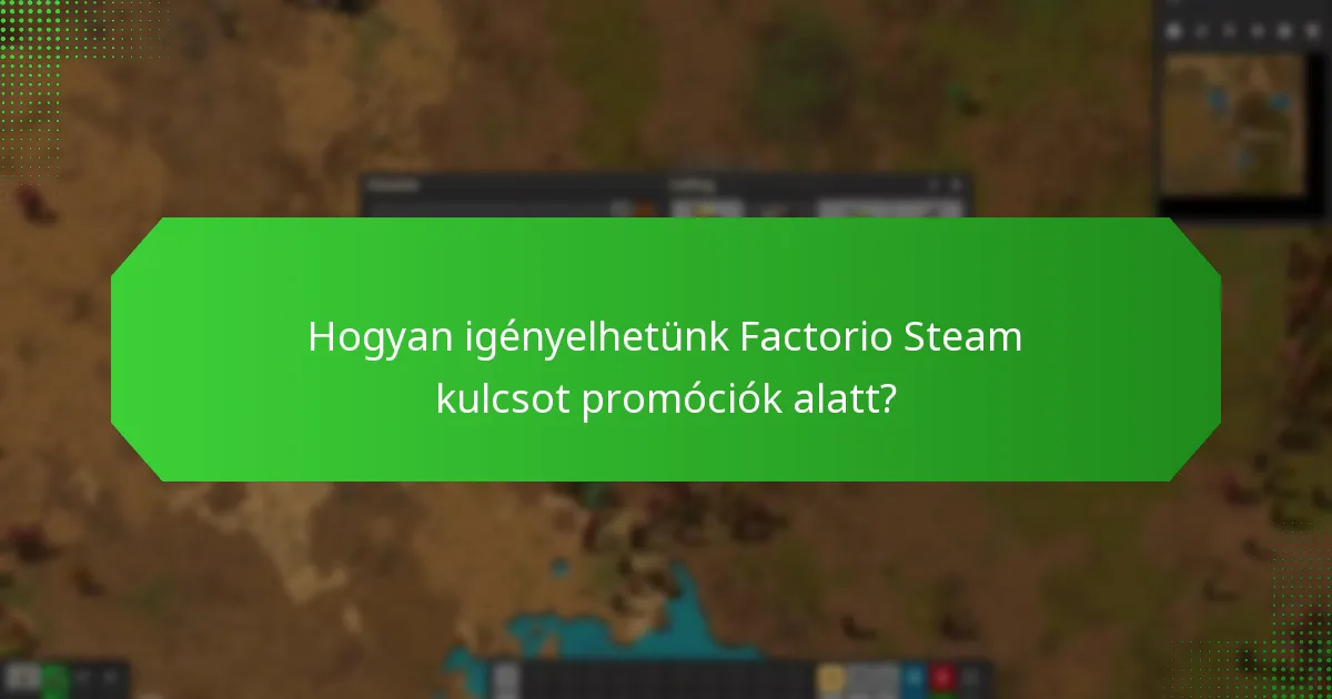 Mikor vannak a szezonális akciók a Factorio Steam kulcsokhoz?