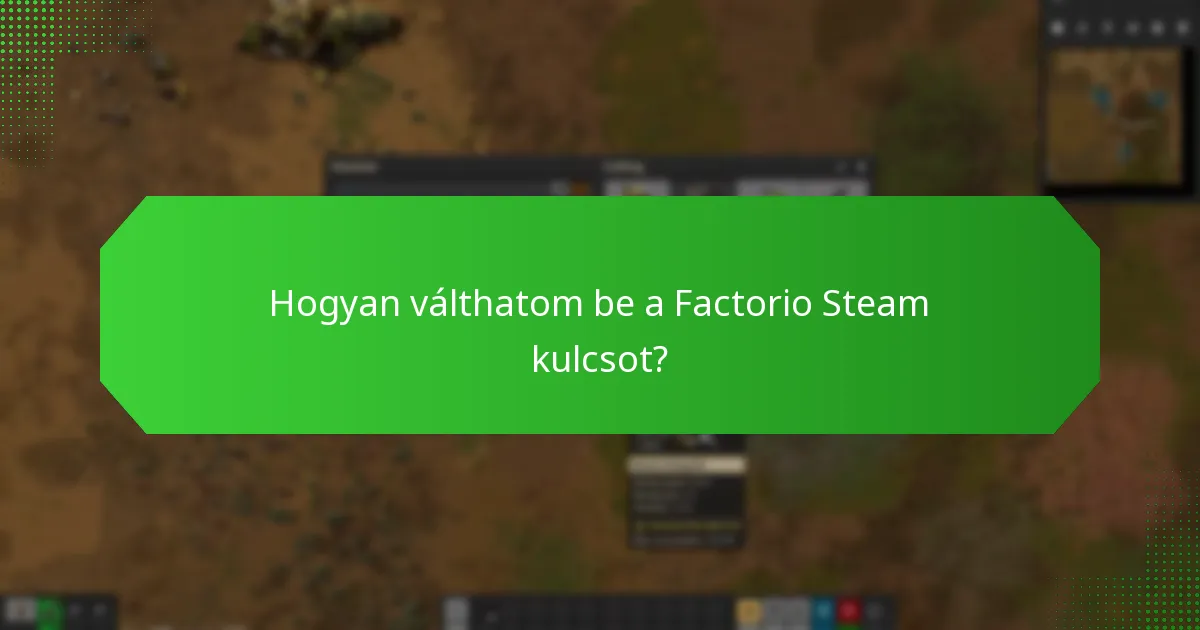 Hogyan működik a Steam Családi Megosztás a Factorio esetében?