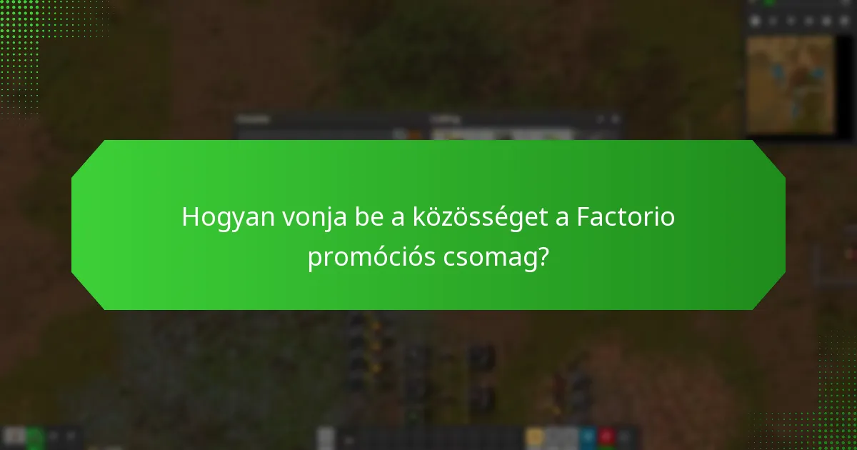 Milyen közösségi média stratégiákat alkalmaznak a Factorio promóciós csomaghoz?