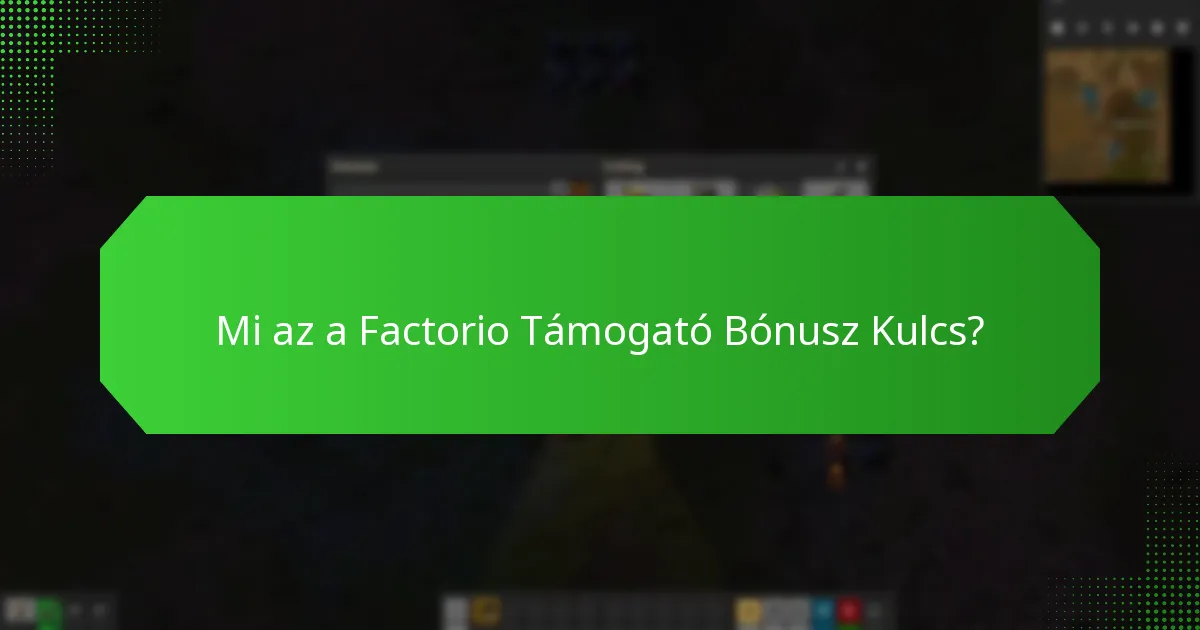 Mik a különböző támogatási szintek a Factorióhoz?