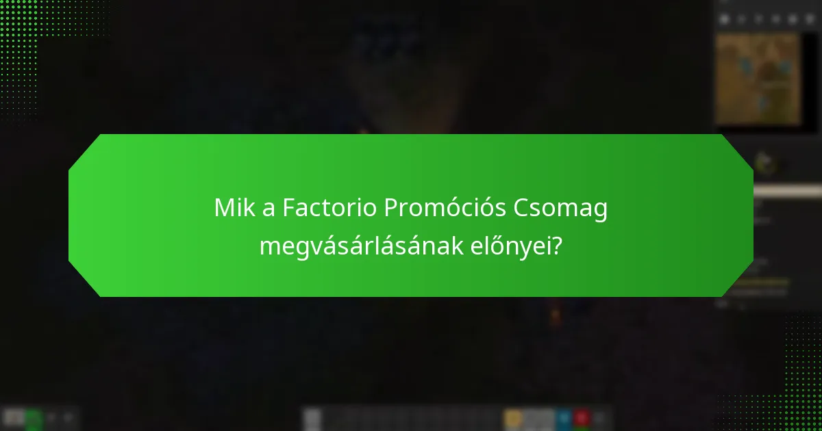Hol vásárolhatja meg a Factorio Promóciós Csomagot?