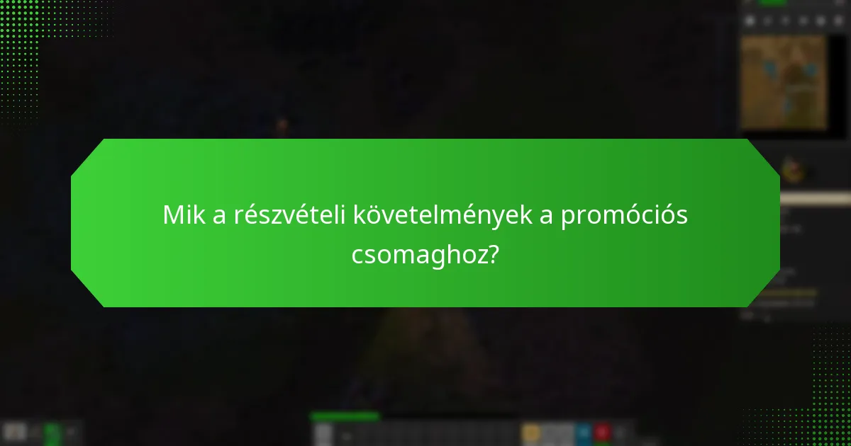 Milyen jutalmakra számíthatnak a résztvevők a promóciós csomagból?